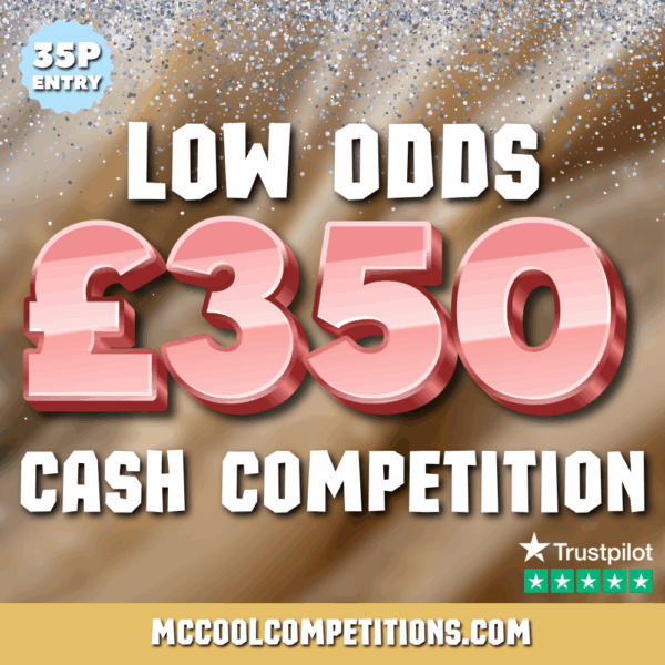 £350 Low Odds Cash Competition (35p Entry)